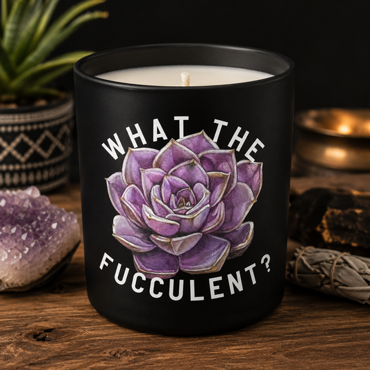 What the Fucculent 10 oz Candle